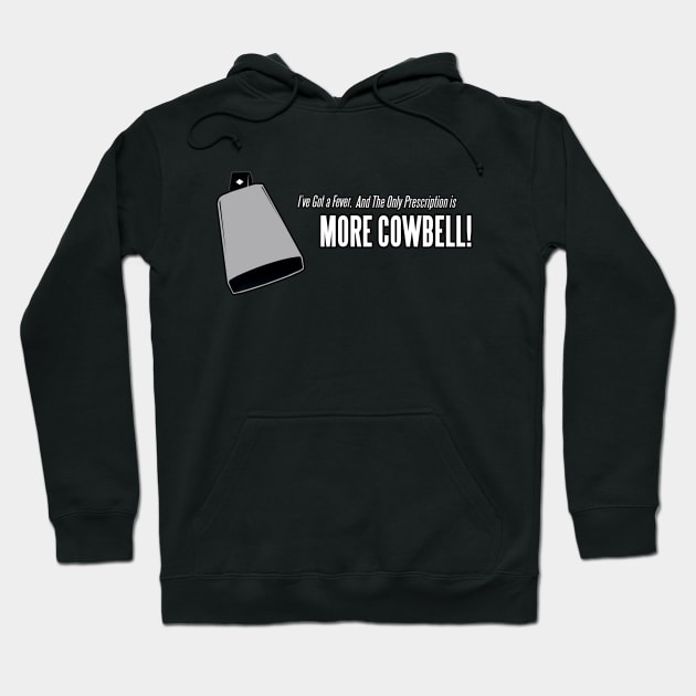 More Cowbell Hoodie by Cosmo Gazoo